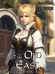 The Old East (Four Laws #7)