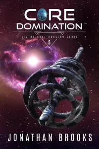 Core Domination (Dimensional Dungeon Cores #5)