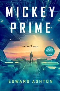 Mickey Prime: A Mickey7 Novel (Mickey7 #3)
