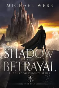 Shadow of Betrayal (The Shadow Knights #4)