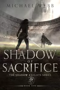 Shadow of Sacrifice (The Shadow Knights #5)