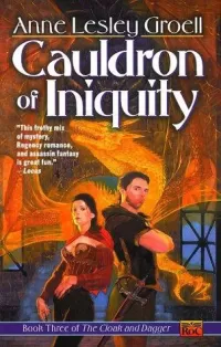 Cauldron of Iniquity (The Cloak and Dagger #3)