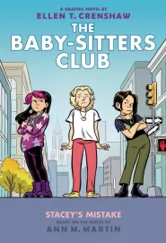 Stacey's Mistake (Baby-Sitters Club Graphic Novels #14)