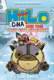 Gina and the Last City on Earth (Hilo #9)