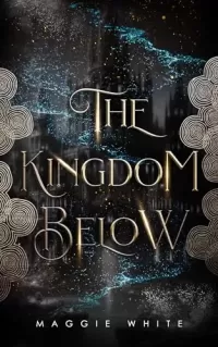 The Kingdom Below (The Kingdom Below #1)