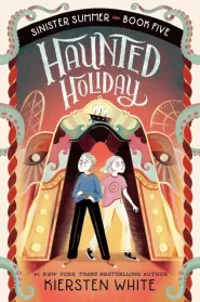 Haunted Holiday (Sinister Summer #5)