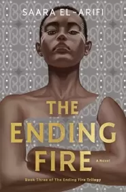The Ending Fire (The Ending Fire Trilogy #3)