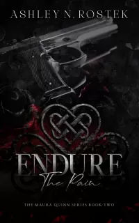 Endure the Pain (Maura Quinn #2)