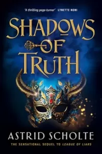 Shadows of Truth (League of Liars #2)