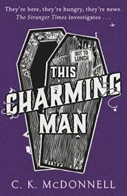 This Charming Man (Stranger Times #2)