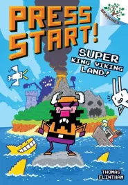 Super King Viking Land! (Press Start! #13)