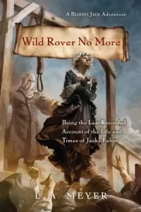 Wild Rover No More (Bloody Jack #12)