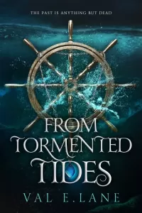 From Tormented Tides (From Tormented Tides #1)