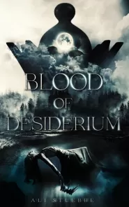 Blood of Desiderium (The Divide #1)