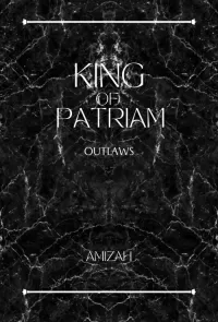 King of Patriam: Outlaws (QOTD #3)