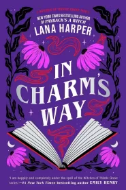 In Charm's Way (The Witches of Thistle Grove #4)