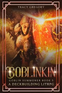 Goblinkin (Goblin Summoner #5)