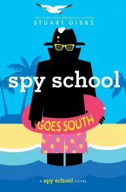 Spy School Goes South (Spy School #6)