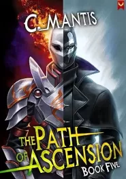 The Path of Ascension 5 (The Path of Ascension #5)