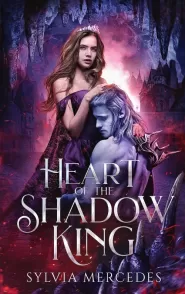 Heart of the Shadow King (Bride of the Shadow King #3)