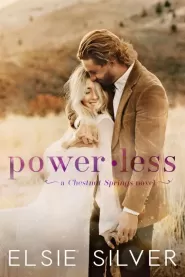 Powerless (Chestnut Springs #3)