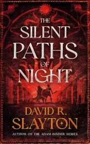 The Silent Paths of Night (The Gods of Night and Day #2)