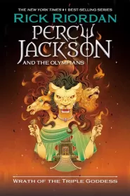 Wrath of the Triple Goddess (Percy Jackson and the Olympians #7)