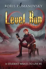 Level Run (A Student Wants to Live #5)