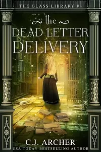 The Dead Letter Delivery (The Glass Library #4)