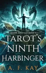 Tarot's Ninth Harbinger (Divine Apostasy #9)