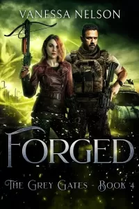 Forged (The Grey Gates #4)