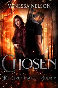Chosen (The Grey Gates #5)