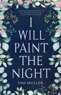 I will Paint the Night