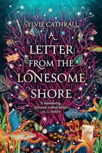 A Letter from the Lonesome Shore (The Sunken Archive #2)