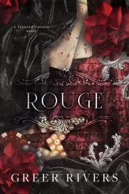 Rouge (Tattered Curtain #2) by Greer Rivers Rouge (Tattered Curtain #2)