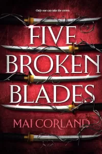 Five Broken Blades (The Broken Blades #1)