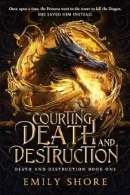 Courting Death and Destruction (The Death and Destruction #1)