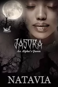 Jasora: An Alpha's Queen