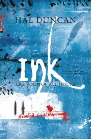 Ink (The Book of All Hours #2)
