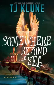 Somewhere Beyond the Sea (The House in the Cerulean Sea #2)
