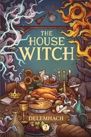 The House Witch 2 (The House Witch #2)