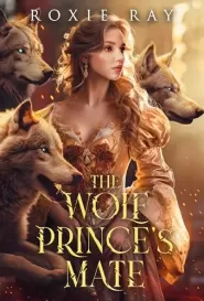 The Wolf Prince 3 (The Royals Of Presley Acres #3)