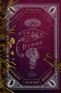 A Trade of Blood: An Ana and Din Mystery (Shadow of the Leviathan #3)