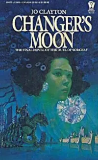 Changer's Moon (Duel of Sorcery #3)