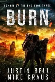 Burn (Echoes of the End #3)