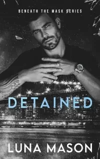 Detained (Beneath The Mask #4)