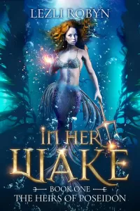 In Her Wake (The Heirs of Poseidon #1)