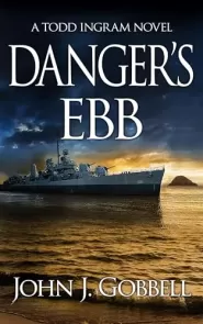 Danger's Ebb (The Todd Ingram Series #8)