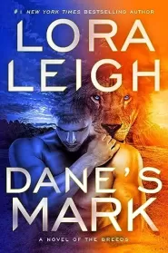 Dane's Mark (A Novel of the Breeds #29)