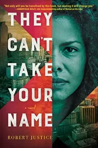 They Can't Take Your Name (A Wrongful Conviction Novel #1)